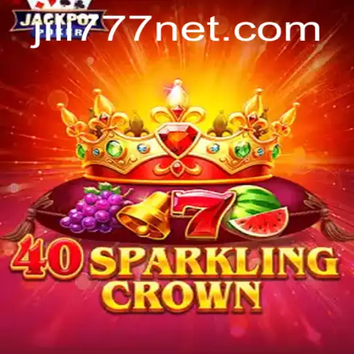 Exploring the Exciting World of 40SparklingCrown with Jili777