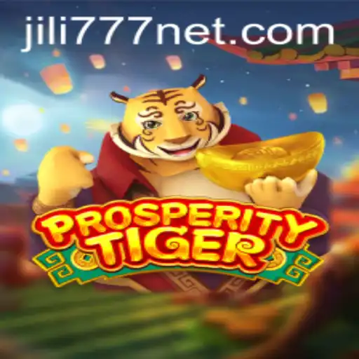 Explore the Thrill of ProsperityTiger: A Comprehensive Guide