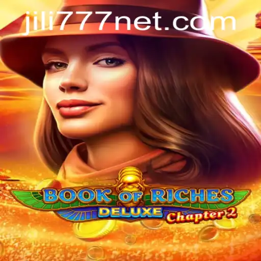 Book of Riches Deluxe Chapter 2: A Fantasy Adventure with Jili777